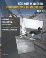 Hoe kom ik over de scheiding van mijn ouders heen? (Paperback)