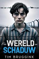 Een wereld in schaduw - Tim Bruggink - ebook