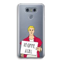Gimme a call: LG G6 Transparant Hoesje