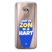Laat de zon in je hart: Motorola Moto G6 Transparant Hoesje Laat de zon in je hart: Motorola Moto G6 Transparant Hoesje