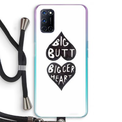 Big butt bigger heart: Oppo A52 Transparant Hoesje met koord