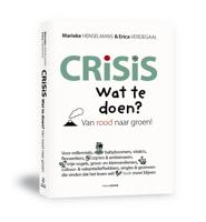 Crisis. Wat te doen? (Paperback)