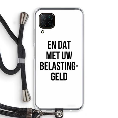 Belastinggeld: Huawei P40 Lite Transparant Hoesje met koord