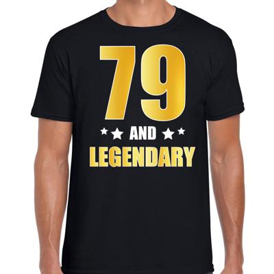 79 and legendary verjaardag cadeau t-shirt - zwart - gouden letters - heren - 79 jaar geworden