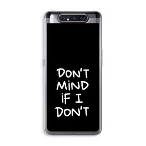 Don't Mind: Samsung Galaxy A80 Transparant Hoesje