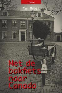 Met de bakfiets naar Canada (Paperback)