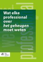 Wat elke professional over het geheugen moet weten (Paperback)