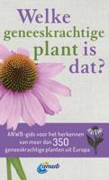 Welke geneeskrachtige plant is dat? (Paperback)