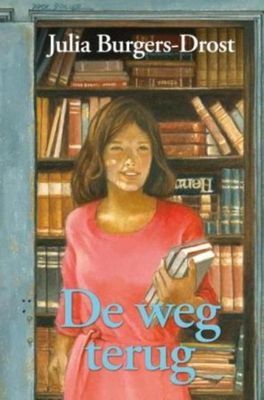De weg terug - Julia Burgers-Drost - ebook
