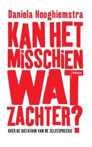 Kan het misschien wat zachter? - Daniela Hooghiemstra - ebook