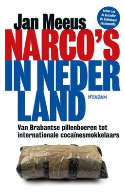 Narco&apos;s in Nederland