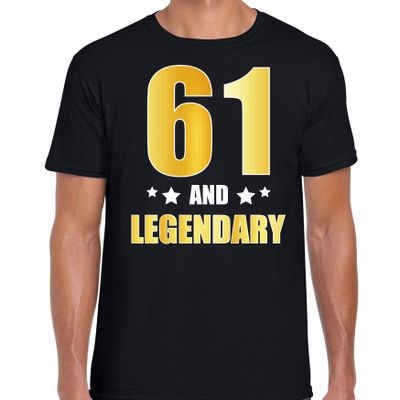 61 and legendary verjaardag cadeau t-shirt goud 61 jaar zwart voor heren 61 and legendary verjaardag cadeau t-shirt goud 61 jaar zwart voor heren