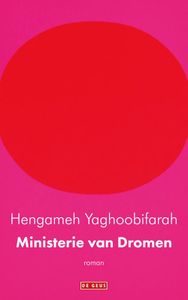 Ministerie van Dromen - Hengameh Yaghoobifarah - ebook