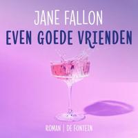 Even goede vrienden Even goede vrienden