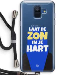 Laat de zon in je hart: Samsung Galaxy A6 (2018) Transparant Hoesje met koord