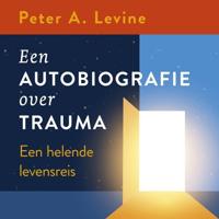 Een autobiografie over trauma