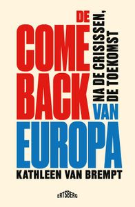 De comeback van Europa - Kathleen Van Brempt - ebook