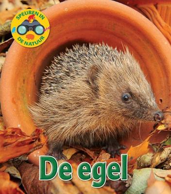 De egel, Speuren in de natuur (Hardback)