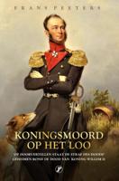 Koningsmoord op Het Loo (Paperback)