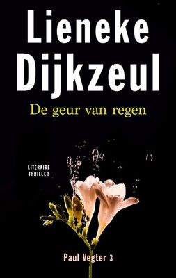 De geur van regen - Lieneke Dijkzeul - ebook