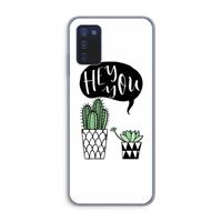 Hey you cactus: Samsung Galaxy A03s Transparant Hoesje