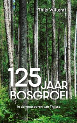 125 jaar bosgroei (Paperback)