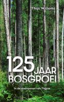125 jaar bosgroei (Paperback)