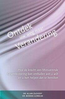 Ontdek uw weg naar verandering (Paperback)
