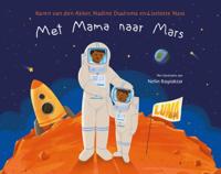 Met Mama naar Mars (Hardback)