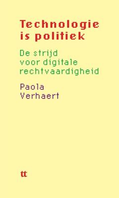 Technologie is politiek (Paperback)