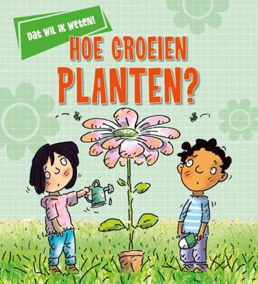 Hoe groeien planten? (Hardback)