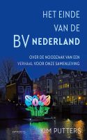 Het einde van de BV Nederland - Kim Putters - ebook - thumbnail