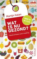 Wat is nu gezond? (Paperback)