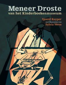 Meneer Droste van het Kinderboekenmuseum (Hardback)