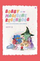 Bobby en de magische regenboog (Paperback)