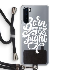 Born to Fight: OnePlus Nord Transparant Hoesje met koord