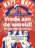 Vrede aan de wereld! (En toen werd het oorlog) (Paperback)