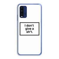 Don't give a shit: Xiaomi Redmi 9T Transparant Hoesje