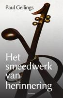 Het smeedwerk van herinnering (Paperback)