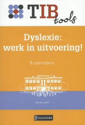 Dyslexie: werk in uitvoering! (Paperback)