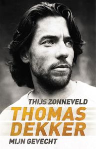 Thomas Dekker - Thijs Zonneveld - ebook