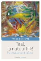 Taal, ja natuurlijk! (Paperback) Taal, ja natuurlijk! (Paperback)