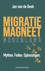 Migratiemagneet Nederland (Paperback)