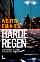 Harde regen - Wouter Dehairs - ebook