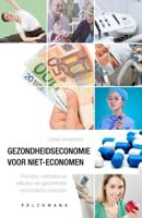 Gezondheidseconomie voor niet-economen (Hardback) Gezondheidseconomie voor niet-economen (Hardback)