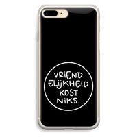 Vriendelijkheid: iPhone 7 Plus Transparant Hoesje