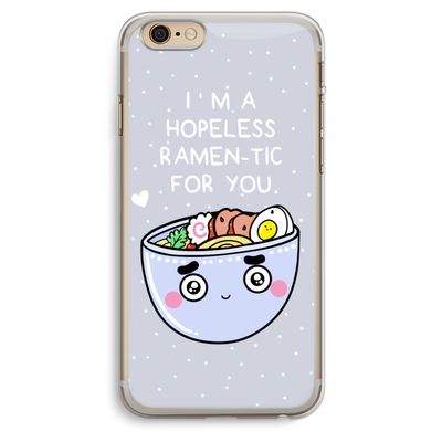 I'm A Hopeless Ramen-Tic For You: iPhone 6 Plus / 6S Plus Transparant Hoesje
