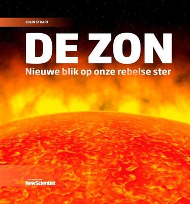 De zon - Colin Stuart - Hardcover (9789085717201) De zon - Colin Stuart - Hardcover (9789085717201)