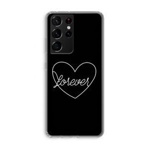 Forever heart black: Samsung Galaxy S21 Ultra Transparant Hoesje