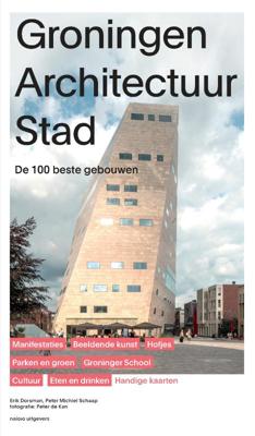 Groningen Architectuur Stad (Paperback)
